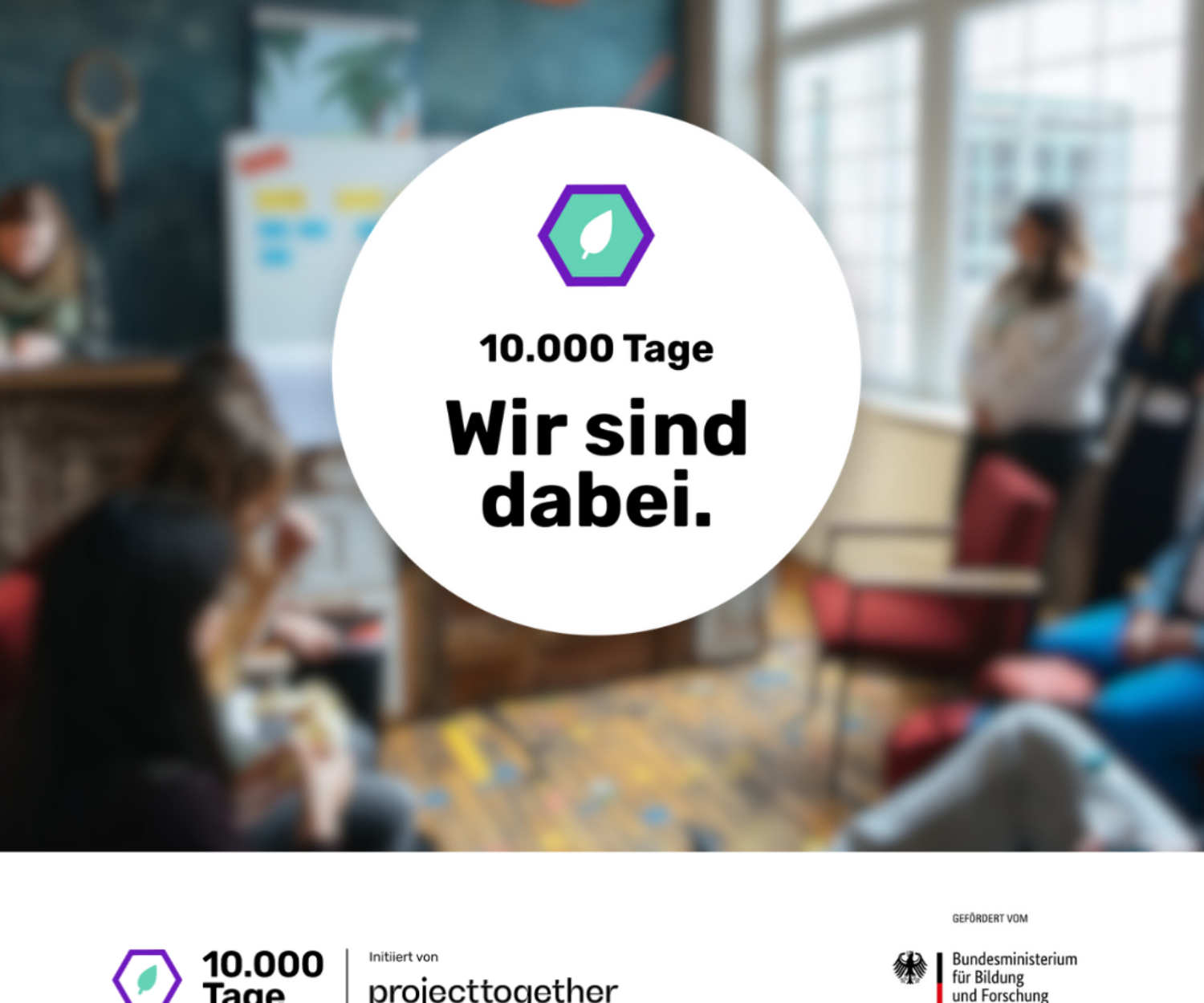 Allgemeine Grafik - 10.000 Tage Umsetzungsphase